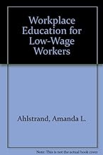 Workplace Education for Low-Wage Workers