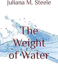 The Weight of Water