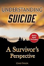 Understanding Suicide: A Survivor's Perspective