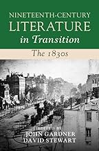Nineteenth-century Literature in Transition: the 1830s