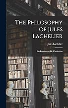 The Philosophy of Jules Lachelier