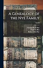 A Genealogy of the Nye Family; Vol. II