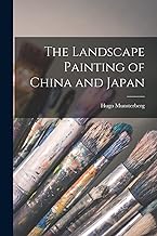 The Landscape Painting of China and Japan