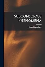 Subconscious Phenomena