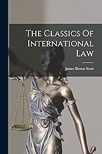 The Classics Of International Law