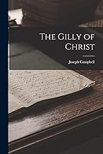 The Gilly of Christ