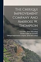 The Chiriqui Improvement Company And Ambrose W. Thompson