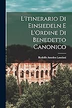 L'Itinerario Di Einsiedeln E L'Ordine Di Benedetto Canonico