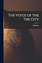 The Voice of the The City