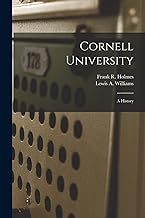 Cornell University: A History