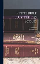 Petite Bible Illustrée Des Écoles