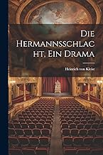 Die Hermannsschlacht, ein Drama