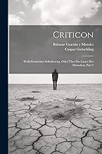 Criticon: Wohl-entdeckter Selbstbetrug, Oder Über Die Laster Der Menschen, Part 3