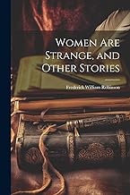 Women Are Strange, and Other Stories