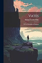 Vates: Or the Philosophy of Madness