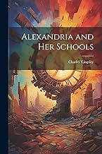 Alexandria and her Schools