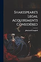 Shakespeare's Legal Acquirements Considered