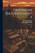 Griechische Kulturgeschichte: 02