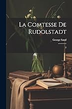 La comtesse de Rudolstadt: 2