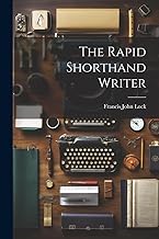 The Rapid Shorthand Writer