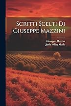 Scritti Scelti Di Giuseppe Mazzini