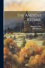 The Ancient Régime;