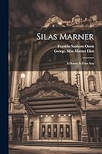 Silas Marner; A Drama In Four Acts