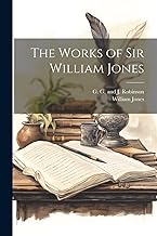 The Works of Sir William Jones