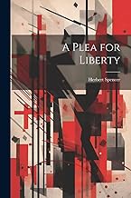 A Plea for Liberty