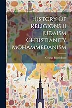 History Of Religions II Judaism Christianity Mohammedanism