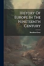 History Of Europe In The Nineteenth Century