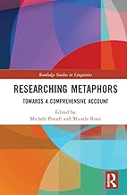 Researching Metaphors: Towards a Comprehensive Account