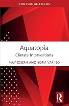 Aquatopia: Climate Interventions