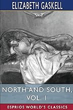 North and South, Vol. 1 (Esprios Classics)