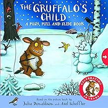 The Gruffalo's Child: A Push, Pull and Slide Book