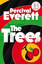 The Trees: by Percival Everett