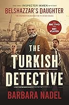 Belshazzar's Daughter: THE TURKISH DETECTIVE TV TIE-IN Ikmen mystery 1