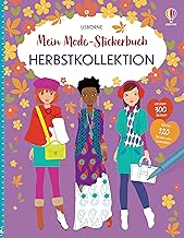 Mein Mode-Stickerbuch: Herbstkollektion: über 300 Anzieh-Sticker, davon 120 Sticker zum selbst Ausmalen - Stickerspaß ab 5 Jahren