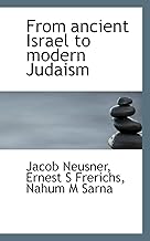 From Ancient Israel to Modern Judaism