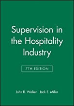 Supervision in the Hospitality Industry: Leading Human Resources