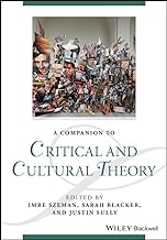 A Companion to Critical and Cultural Theory