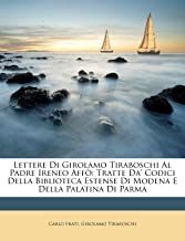 Lettere Di Girolamo Tiraboschi Al Padre Ireneo Aff