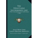 The Negotiable Instruments Law: With Comments and Criticisms (1908)