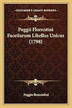 Poggii Florentini Facetiarum Libellus Unicus (1798)