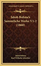 Jakob Bohme's Sammtliche Werke V1-2 (1860)