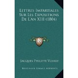 Lettres Impartiales Sur Les Expositions de L'An XIII (1804)