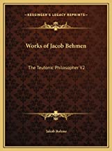 Works of Jacob Behmen