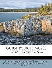 Guide Pour Le Mus e Royal Bourbon ...