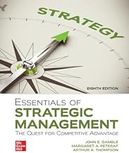 Essentials of Strategic Management: The Quest for Competitive Advantage