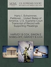 Harry I. Schwimmer, Petitioner, . United States of America. U.S. Supreme Court Transcript of Record with Supporting Pleadings